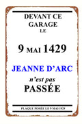 Plaque de rue ou de garage humoristique (e)